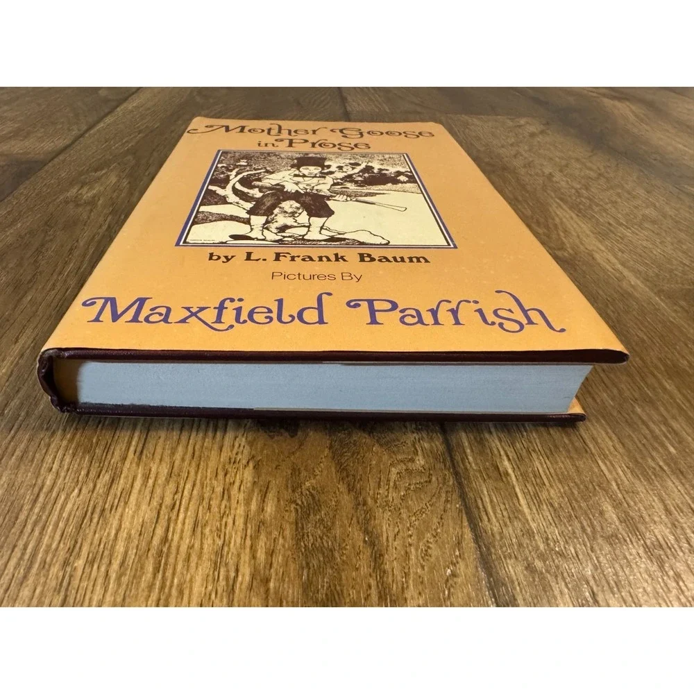 Mother Goose In Prose L. Frank‎ Baum Maxfield Parrish Illustrated Hardcover Book
